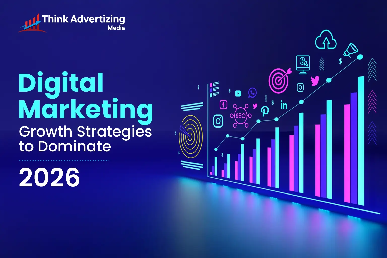 Digital Marketing Growth Strategies to Dominate 2026